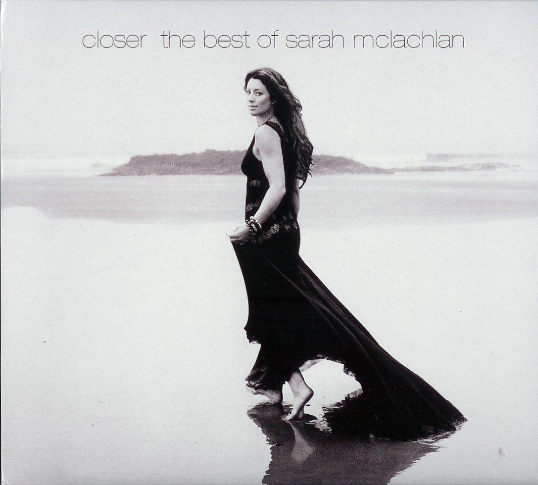 Closer - The Best Of Sarah McLachlan  2008 - Sarah McLachlan - Closer - The Best Of Sarah McLachlan 2008 Front.jpg