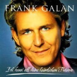 Frank Galan - Ich kenn all meine heimlichen 2010 - Frank Galan - Ich kenn all meine heimlichen.jpg