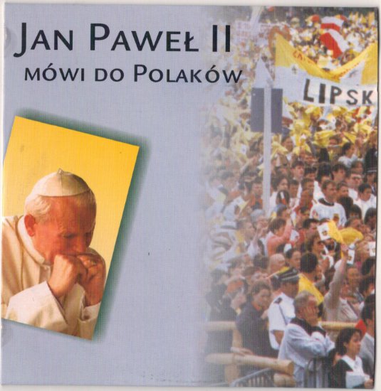 Jan Paweł II mówi do polaków - .jpg.