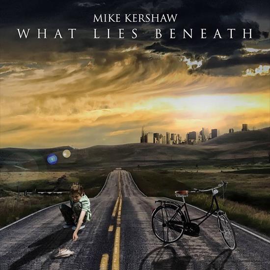 Mike Kershaw - 2016 - What Lies Beneath - cover.jpg