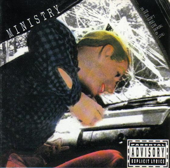 Ministry - L ,1 - In Case You Didnt Feel like showing up - Front Cover.JPG