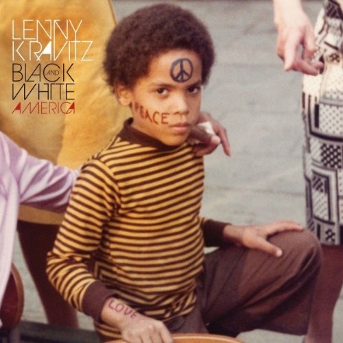 LENNY KRAVITZ - BLACK AND WHITE AMERICA 2011 - LENNY KRAVITZ - BLACK AND WHITE AMERICA 2011.jpg