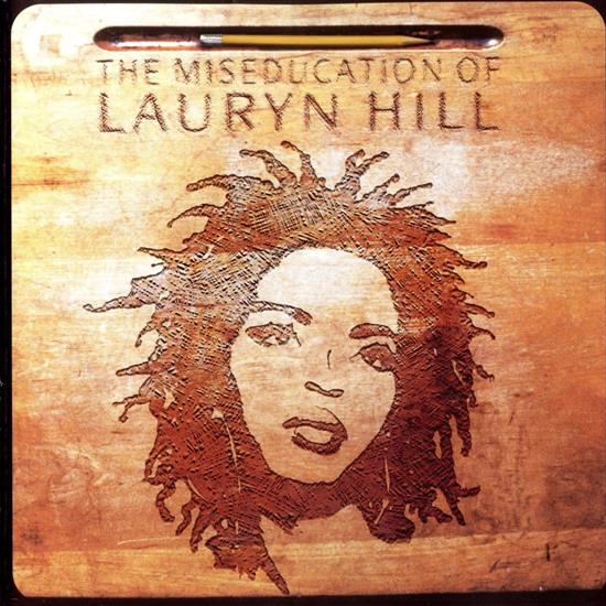 Lauryn Hill -  The Miseducation Of Lauryn Hill 1998 - The Miseducation Of Lauryn Hill - Lauryn Hill Front 1998.jpg