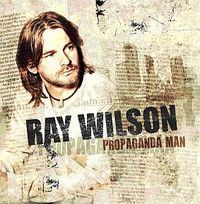 2009 - Propaganda Man - Ray Wilson - Propaganda Man 2009.jpg