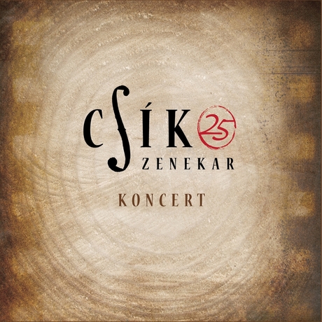 Csk Zenekar - 25 Koncert 2016 legenyes - 00csik-zenekar-25.jpg