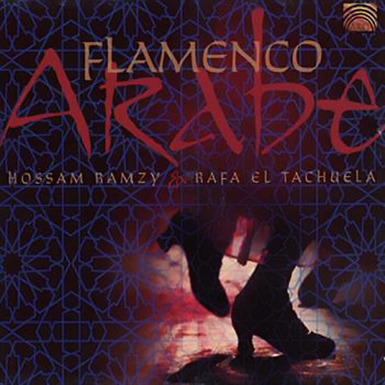 2003 - Hossam Ram... - 2003 - Hossam Ramzy  Rafa El Tachuela - Flamenco rabe - Frontal.jpg
