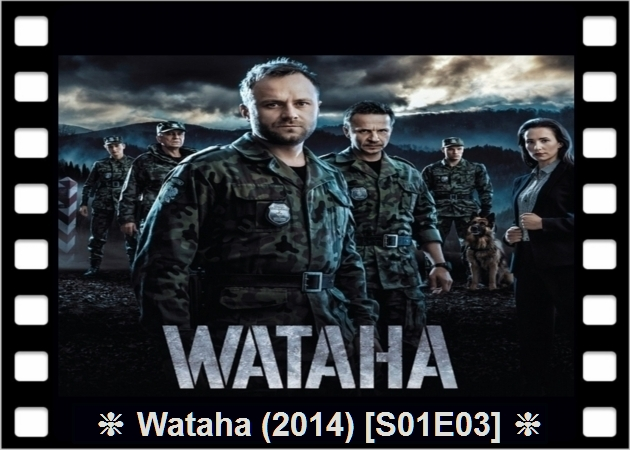  Screeny - Wataha 2014 S01E03.png
