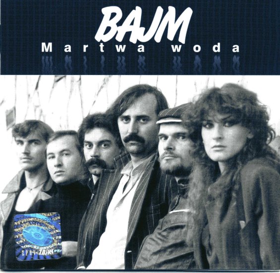 Bajm - Martwa Woda Remastered 2003 1984 FLAC - Bajm - Martwa Woda Remastered 2003 1984.png