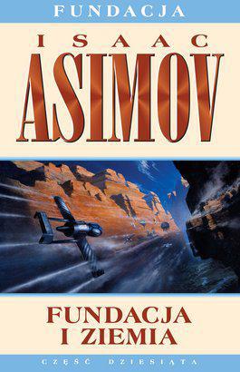 Fundacja i Ziemia - Fundacja i Ziemia - Asimov Isaac.jpg
