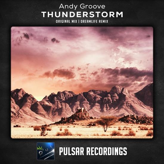 Andy_Groove-Thunderstorm-PULSAR256-WEB-2017-ENSLAVE - 00-andy_groove-thunderstorm-pulsar256-web-2017.jpg