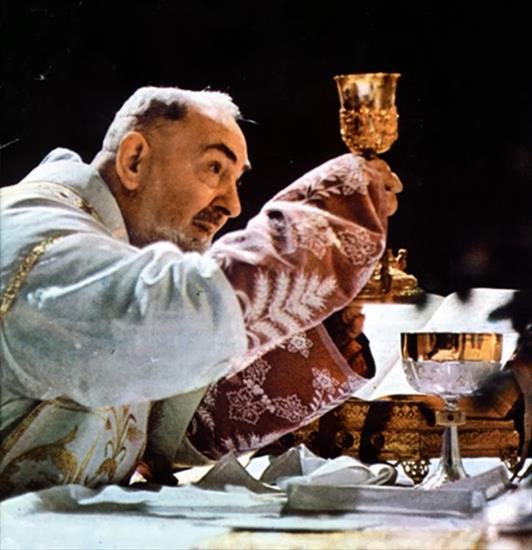 Św. Ojciec Pio - Konsekracja - chleb i wino... Ciało i Krew jezusa - Ojciec Pio.jpg