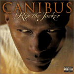Canibus - Rip The Jacker - canibus.gif