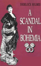A Scandal In Bohemia - Conan Doyle - A scandal in Bohemia.jpg