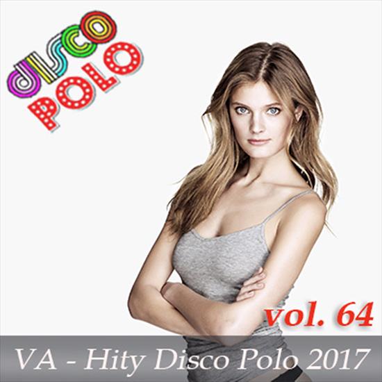 VA - Hity Disco Polo 2017 vol.64 - VA - Hity Disco Polo 2017 vol.64 - Front.jpg